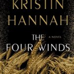 Kristin Hannah the four winds